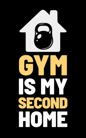 Gym Is My Second Home T-shirt Design Template
