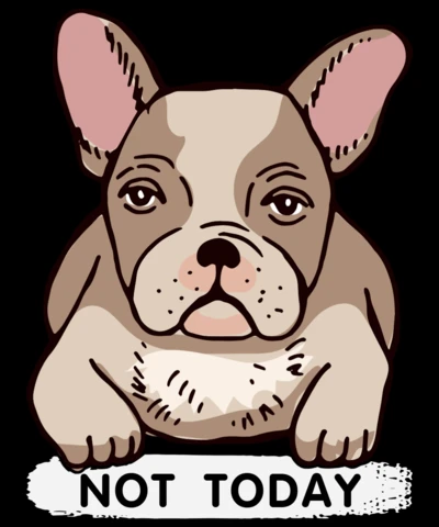 Playful Dog Illustration Merch Template: 'Not Today' Hand Drawn Style