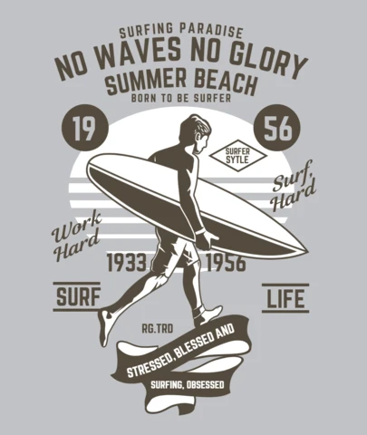 No Waves No Glory Surf T-Shirt Design Template
