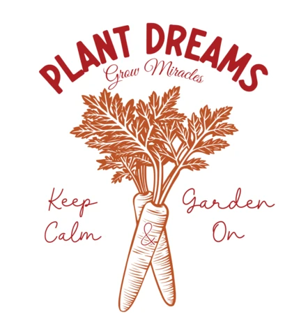 Plant Dreams Garden Keep Calm & Garden On Tee for Nature Lovers T-Shirt Design Template