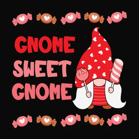 T-shirt Gnome Sweet Gnome Valentine Candy Design