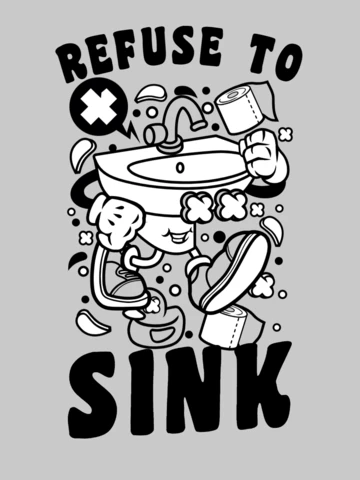 Refuse To Sink With Character T-Shirt Design Template