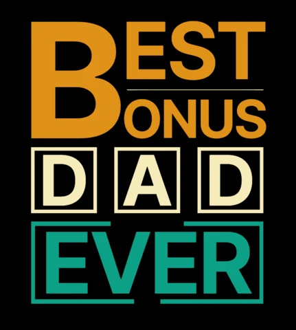 Best Bonus Dad Ever Father's Day T-Shirt Design Template