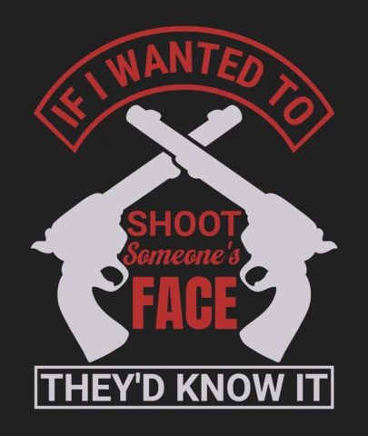 Wilde iemands gezicht schieten quote t-shirt ontwerpsjabloon