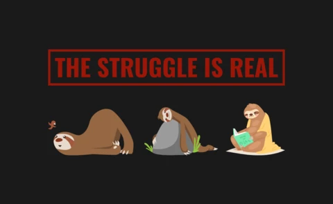 The Struggle Is Real Sloth T-Shirt Design Template