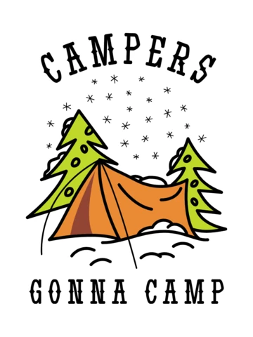 Modèle de t-shirt "Campers gonna camp" (les campeurs vont camper)