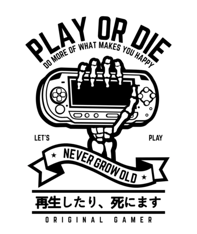 Play Or Die T-Shirt Design Template