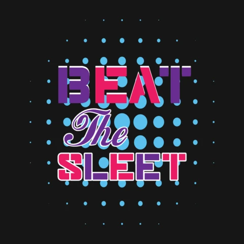 Beat The Sleet T-Shirt Design Template