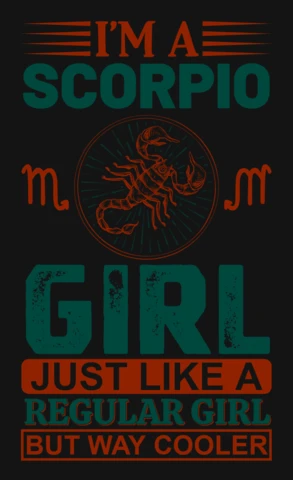 I'm A Scorpio Girl Zodiac Sign T-Shirt Design Template