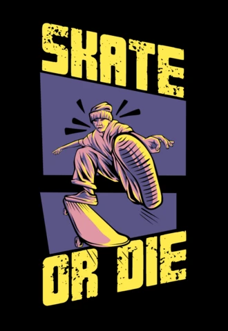 Skate oder stirb das ultimative Gefühl des Skateboard-Kultur-Bekleidungsdesigns Vorlagen