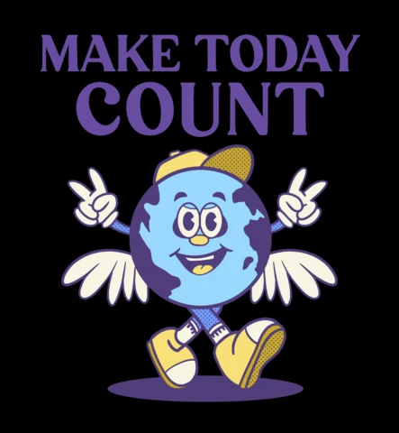 Make Today Count A Motivational Earth Character Inspiring Positivity T-Shirt Design Template