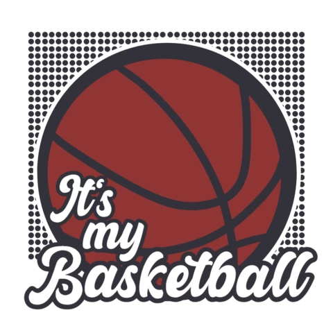 Its My Basketball Vintage T-shirt Design Template
