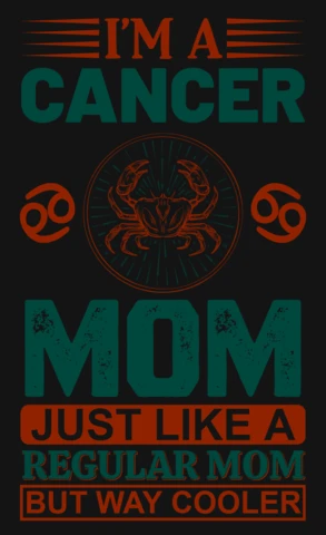 Cool Cancer Mom Design Template: Fun Zodiac Graphic for Custom T-Shirts
