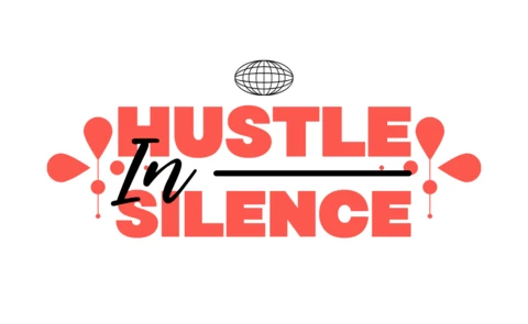 Diseño de tipografía "Hustle in silence" para carteles motivacionales