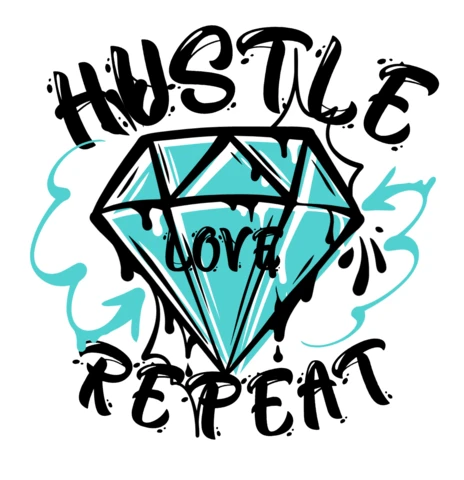 Hustle Love Repeat Diamond Graphic Design Template for T-Shirt