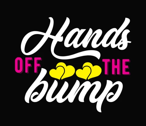 Modèle de t-shirt "Hands off the bump" (Ne touchez pas à la bosse)