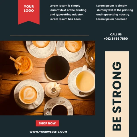 Be Strong Coffee Shop Instagram Post Design Template