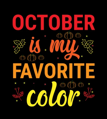 October Is My Favorite Color T-shirt Design Template