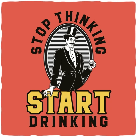 Arrêtez de penser commencez à boire modèle de t-shirt vintage