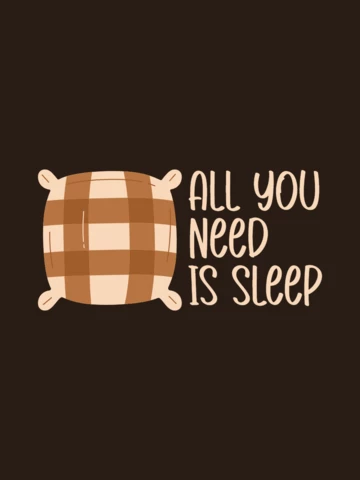 Pillow All You Need Is Sleep T-shirt Template Design