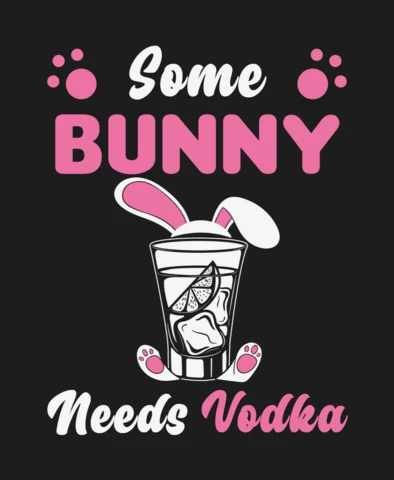 Some Bunny Needs Vodka T-shirt Design Template
