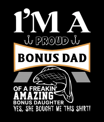 I'm A Proud Bonus Dad Fishing T-Shirt Design Template