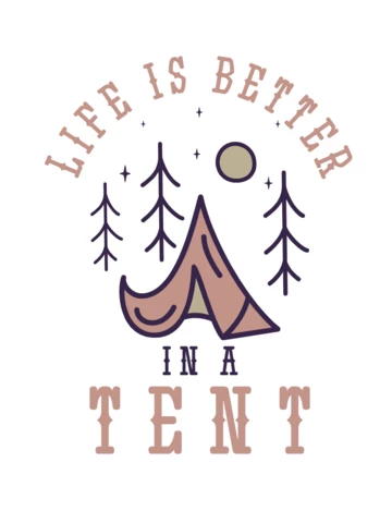 Camping Life Is Better In A Camp T-shirt Template Design