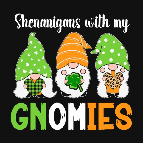 Shenanigans With My Gnomies T-Shirt Design Template