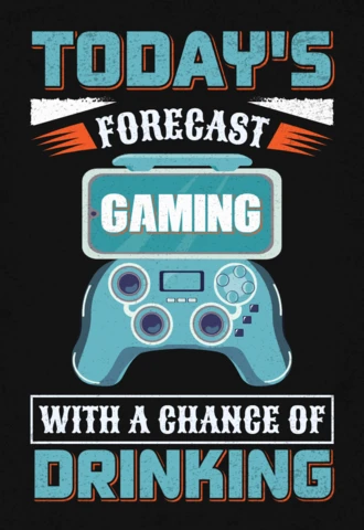 Modèle de t-shirt "Forecast gaming with a chance of drinking" (jeu de prévision avec une chance de boire)