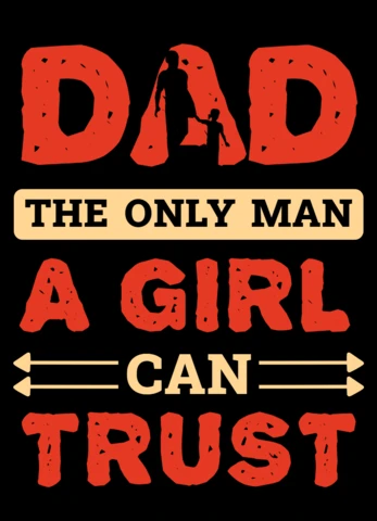 Modèle de typographie vintage : "papa - le seul homme en qui une fille peut avoir confiance"