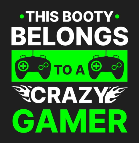 Crazy Gamer Booty T-Shirt Design Template