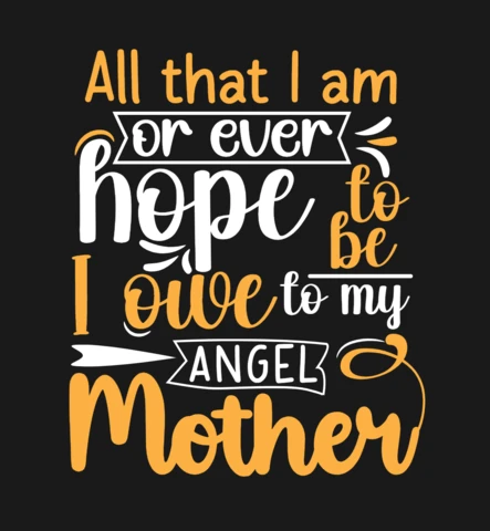 Mothers Day Quote Typography T-Shirt Design Template