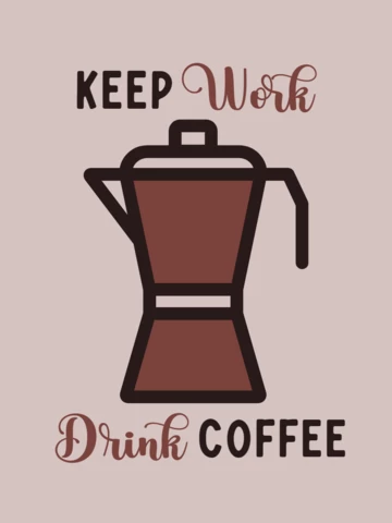 Keep work drink coffee plantilla de camiseta