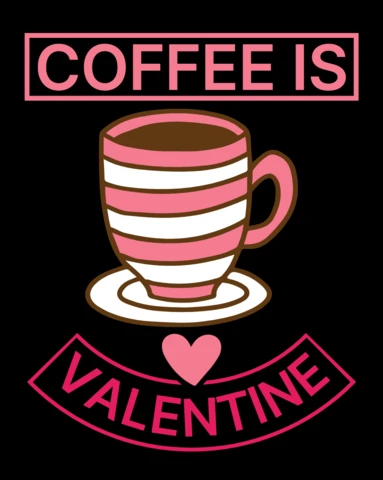 Coffee is Valentine plantilla de diseño - estilo gráfico lindo y juguetón