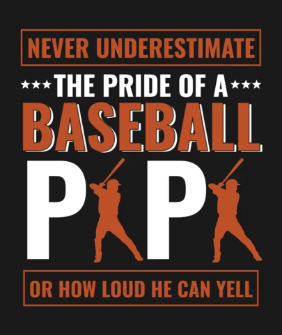 Ne jamais sous-estimer la fierté d'un joueur de baseball modèle de t-shirt de motivation