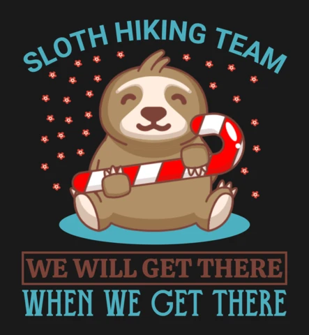 Sloth Hiking Team Funny Hiker for Mountain Lovers T-Shirt Design Template