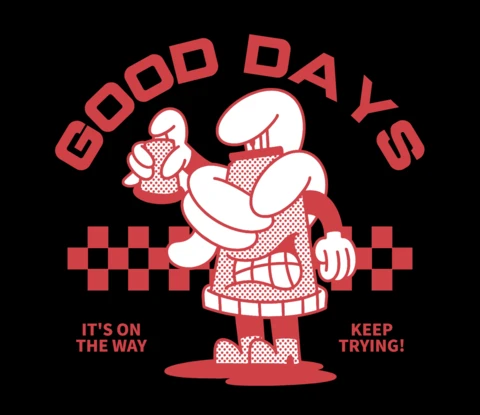 Good Days Ahead Cheerful Cartoon Character Spreading Positivity and Encouragement T-Shirt Design Template