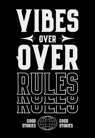 Vibes Over Rules Bold Typography with Globe Symbol & Rebellion Message T-Shirt Design Template