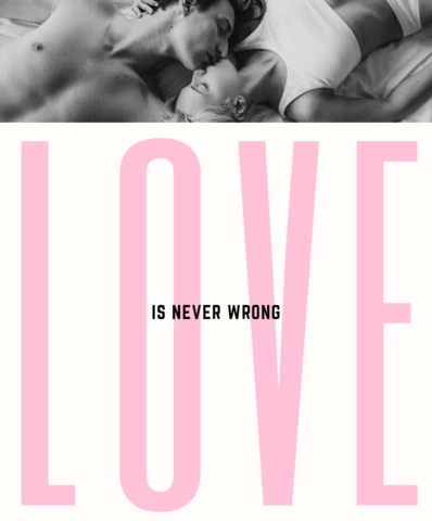 Valentine's Day Love Is Never Wrong Quote Template Design