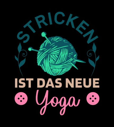 Knitting Is The New Yoga Funny T-shirt Design