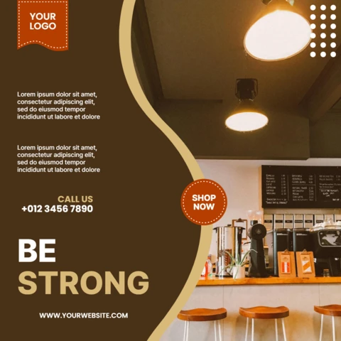 Be strong coffee shop social media post design template