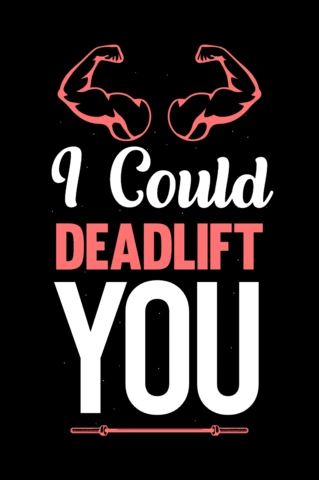 I could deadlift you plantilla de diseño de camiseta de gimnasia