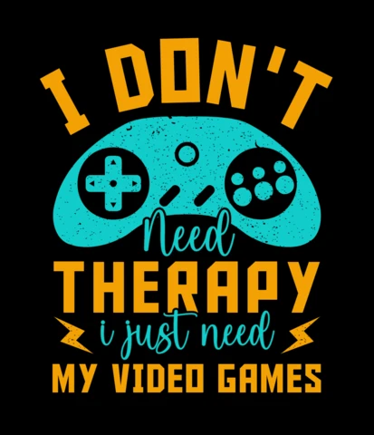 Je n'ai besoin que de jeux vidéo modèle de t-shirt