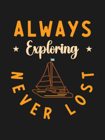 Always exploring never lost diseño de plantilla de camiseta
