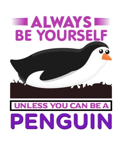 Be Yourself Penguin Quote Design Template for Fun and Inspirational Graphics