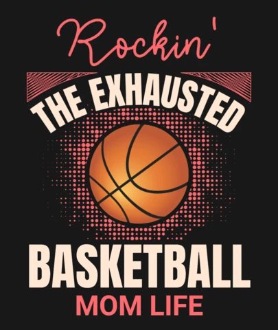 Rockin' The Exhausted Basketball Mom Life T-Shirt Design Template