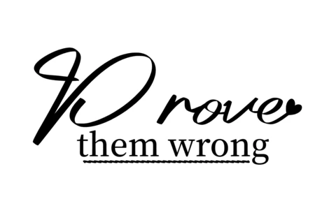 Prove The Wrong T-Shirt Design Template