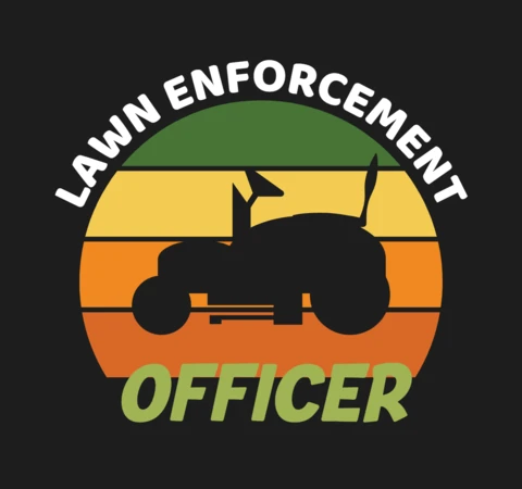 Lawn Enforcement Officer Gardener T-shirt Design Template
