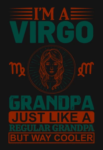 I'm A Virgo Grandpa Zodiac Sign T-Shirt Design Template