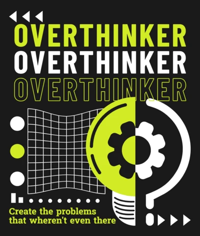 Modern Overthinker Graphic Design Template for Apparel and Merchandising